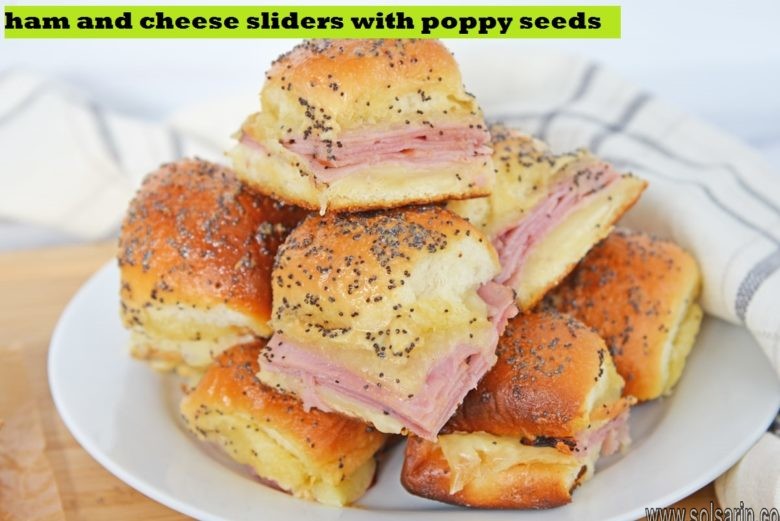 ham and cheese sliders with poppy seeds