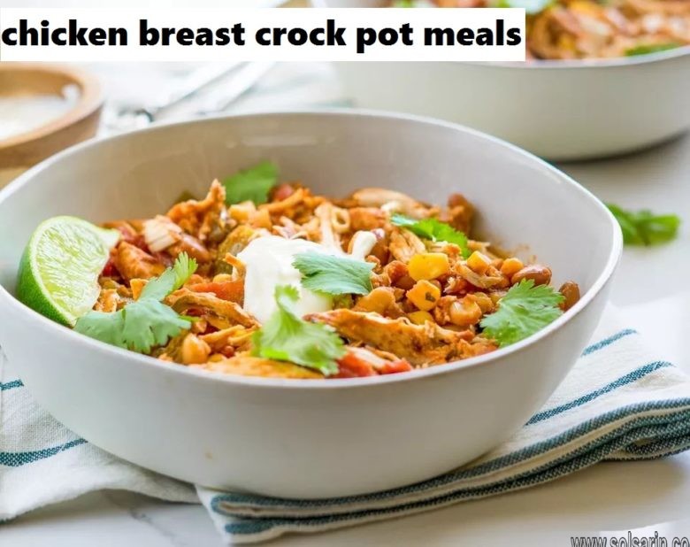 chicken breast crock pot meals