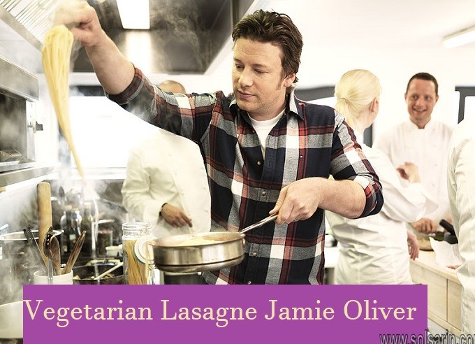 Vegetarian Lasagne Jamie Oliver