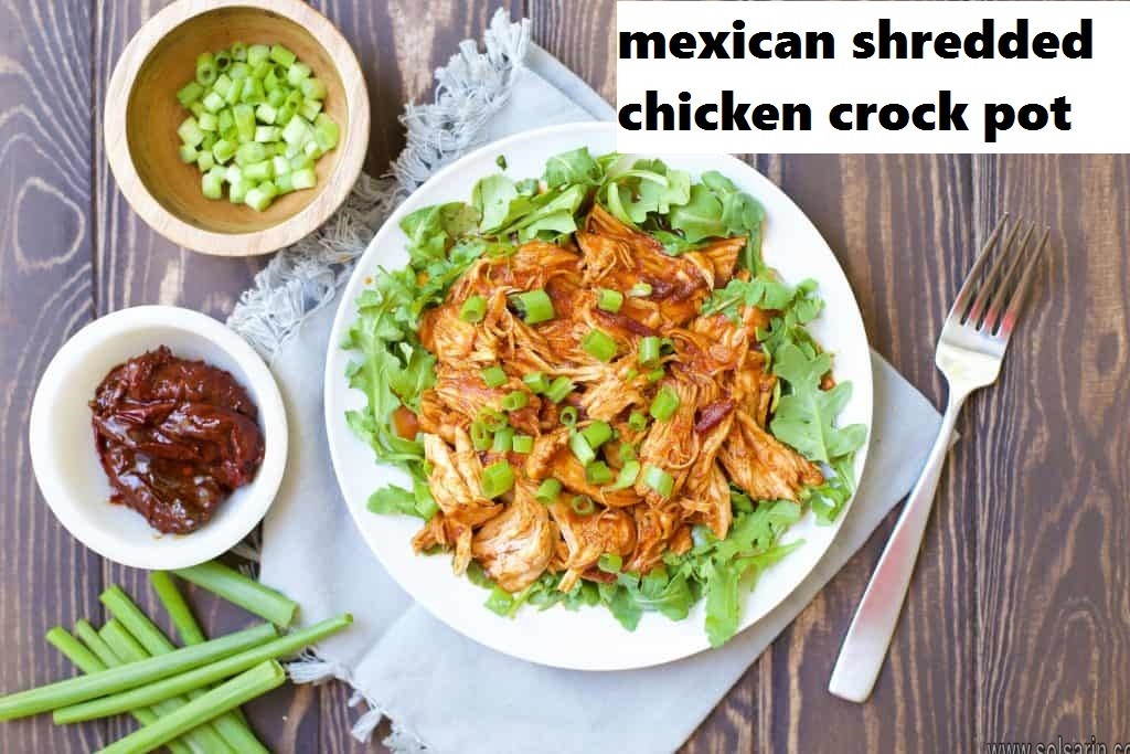 mexican shredded chicken crock pot