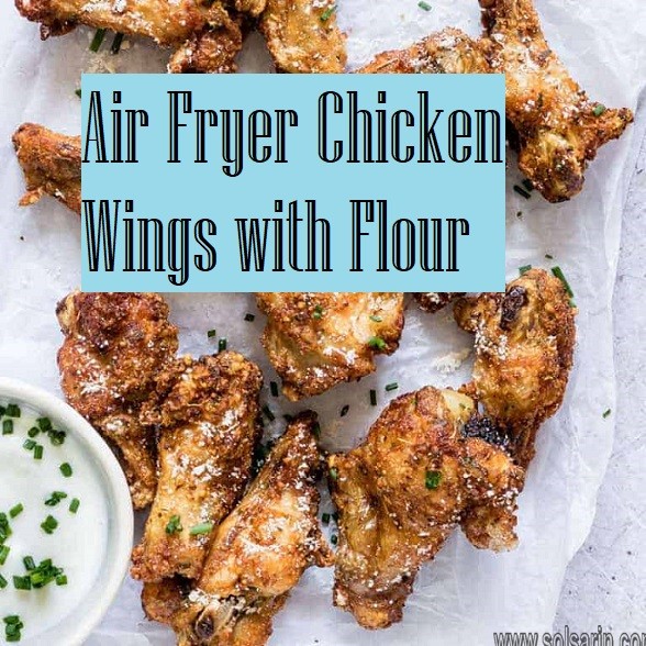 Air Fryer Chicken Wings with Flour