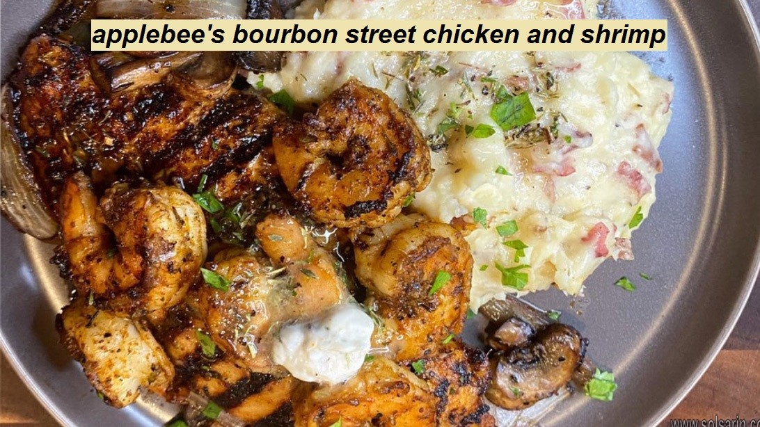 applebee's bourbon street chicken and shrimp