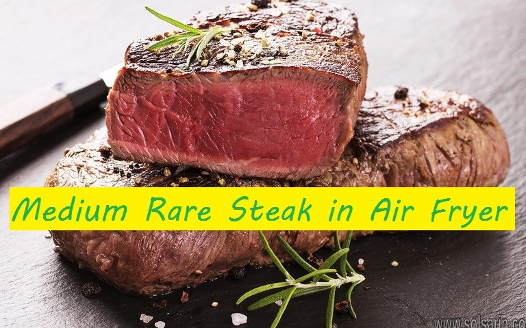 Medium Rare Steak in Air Fryer