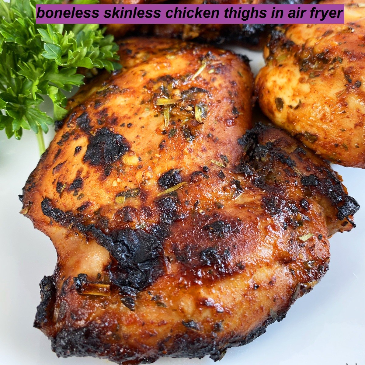boneless skinless chicken thighs in air fryer