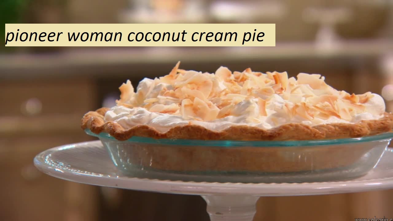 pioneer woman coconut cream pie