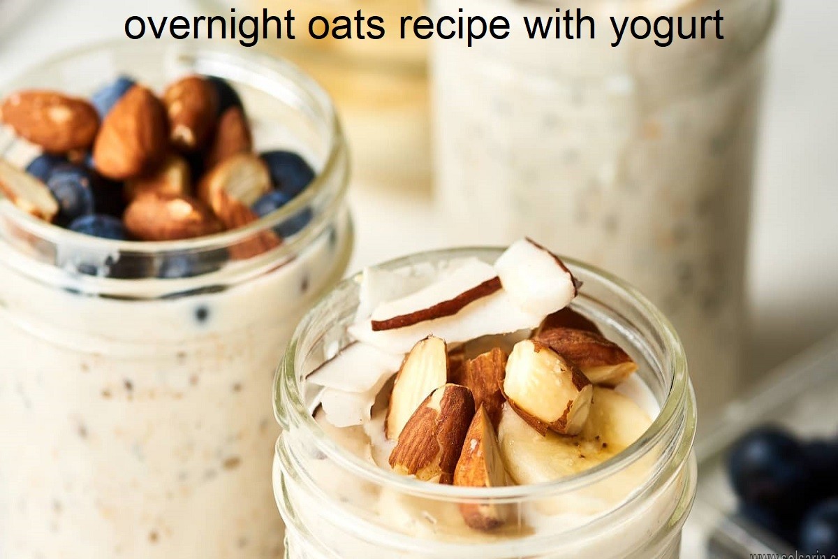 overnight oats recipe with yogurt