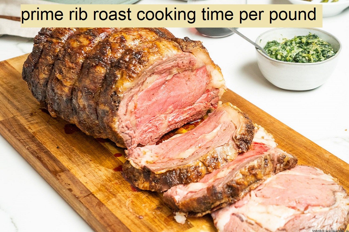 prime rib roast cooking time per pound