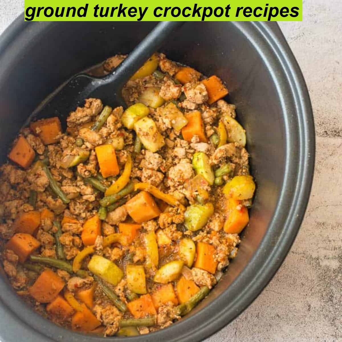ground turkey crockpot recipes