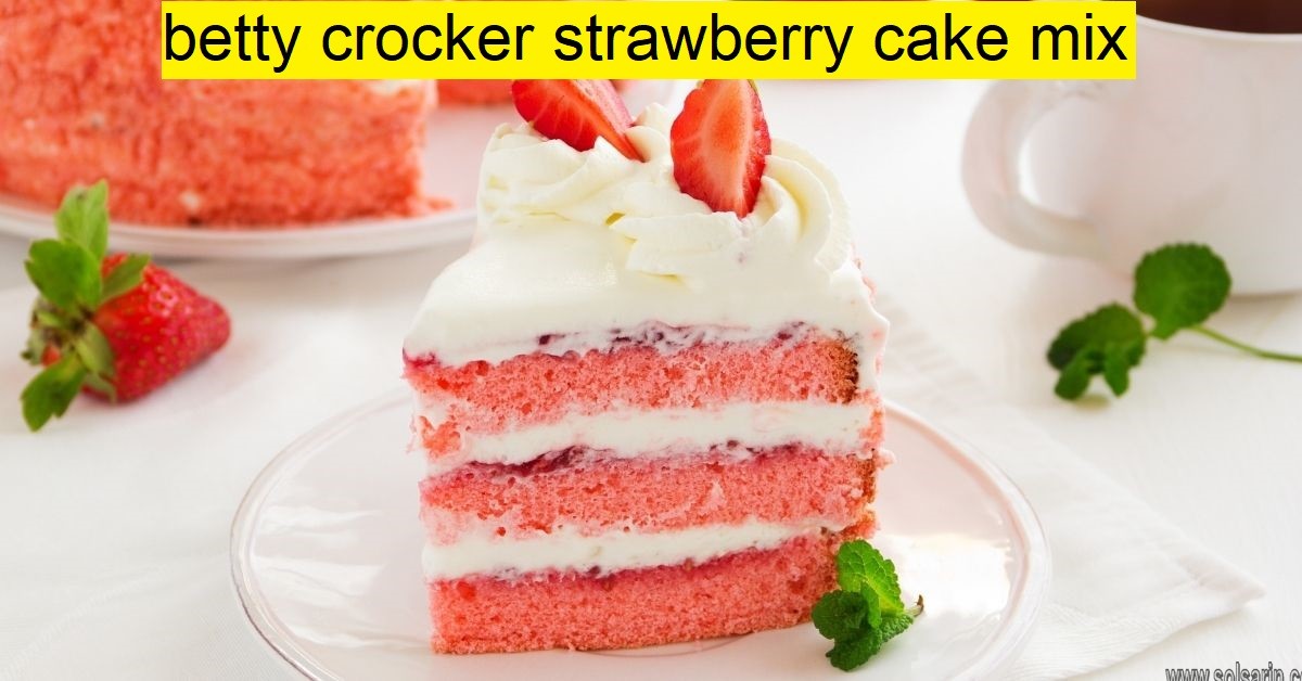 betty crocker strawberry cake mix