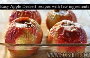 Easy Apple Dessert recipes with few ingredients