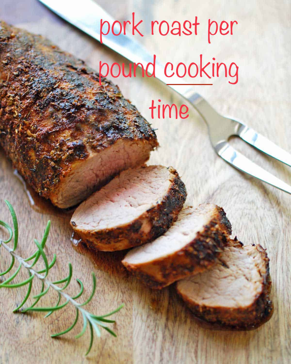pork roast per pound cooking time