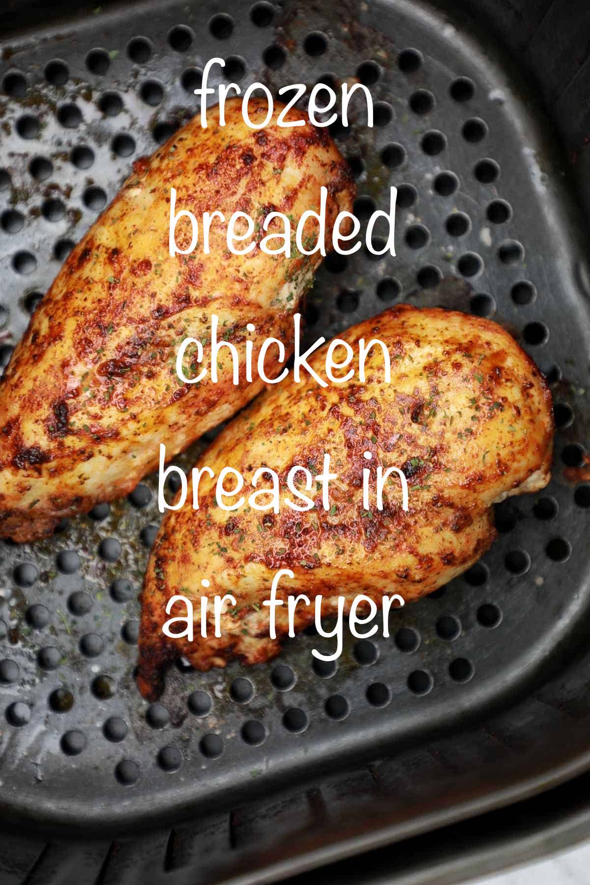 frozen breaded chicken breast in air fryer
