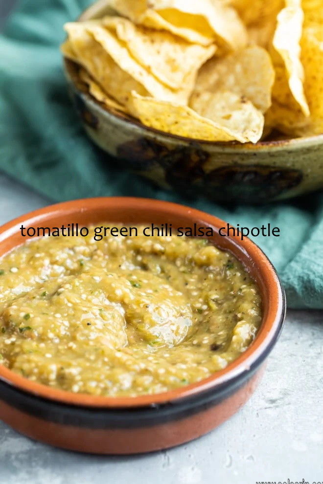 tomatillo green chili salsa chipotle