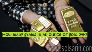 How many grams in an ounce of gold 24k?