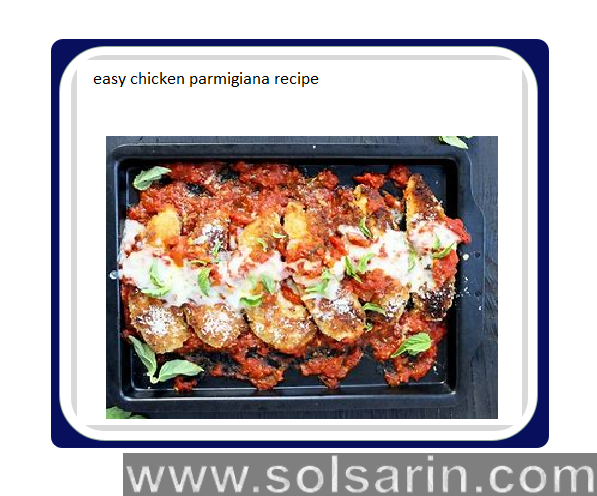 easy chicken parmigiana recipe