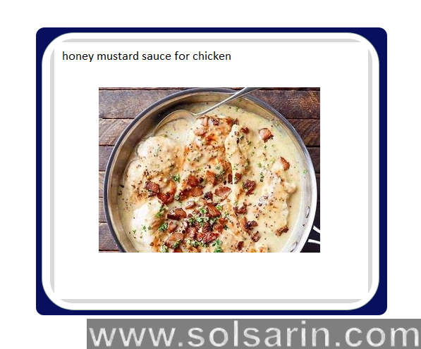 honey mustard sauce for chicken