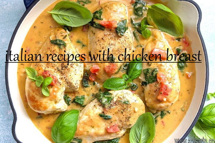 italian recipes with chicken breast