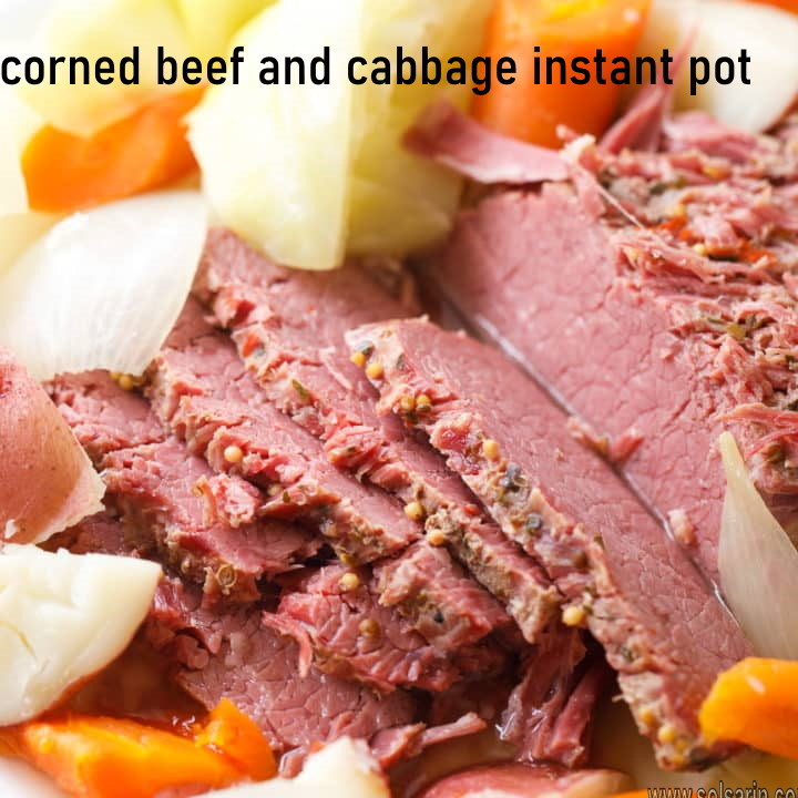 corned beef and cabbage instant pot